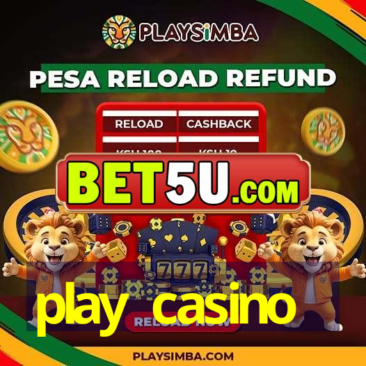 play casino